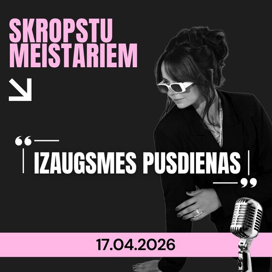 Dalība pasakumā "IZAUGSMES PUSDIENAS" 